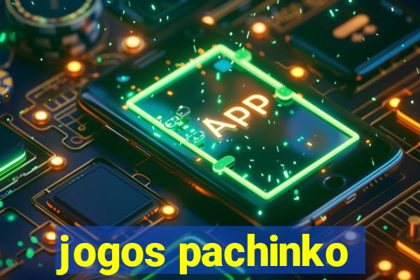 jogos pachinko